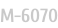 M-6070