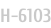 H-6103