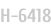 H-6418
