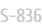 S-836