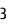 3