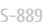 S-889